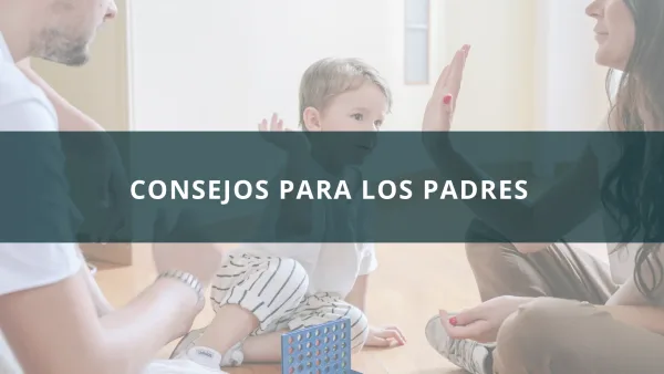 Consejos para Padres