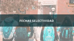 Fechas selectividad 2024